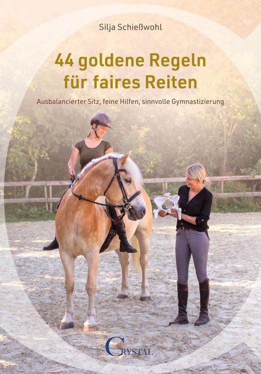 Produktbild: 44 goldene Regeln f&uuml;r faires Reiten