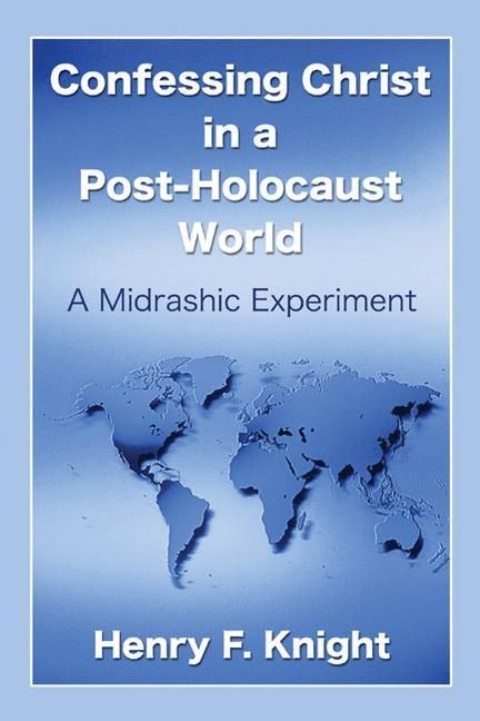 Produktbild: Confessing Christ in a Post-Holocaust World