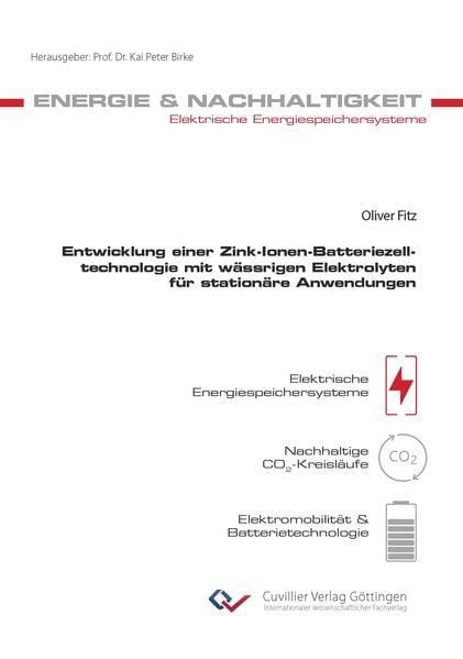 Produktbild: Entwicklung einer Zink-Ionen-Batteriezelltechnologie mit w&auml;ssrigen Elektrolyten f&uuml;r station&auml;re Anwendungen