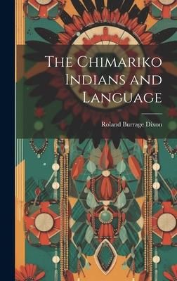 Produktbild: The Chimariko Indians and Language