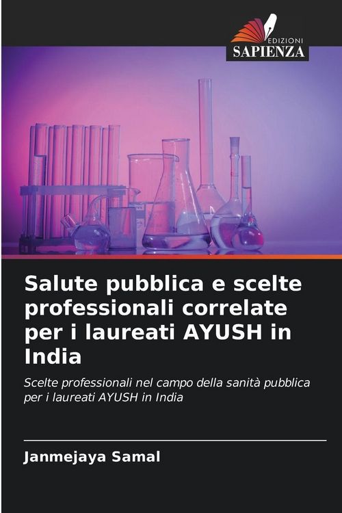 Produktbild: Salute pubblica e scelte professionali correlate per i laureati AYUSH in India