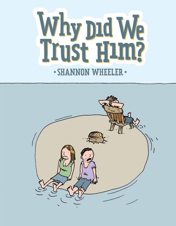 Produktbild: Wheeler, S: Why Did We Trust Him?