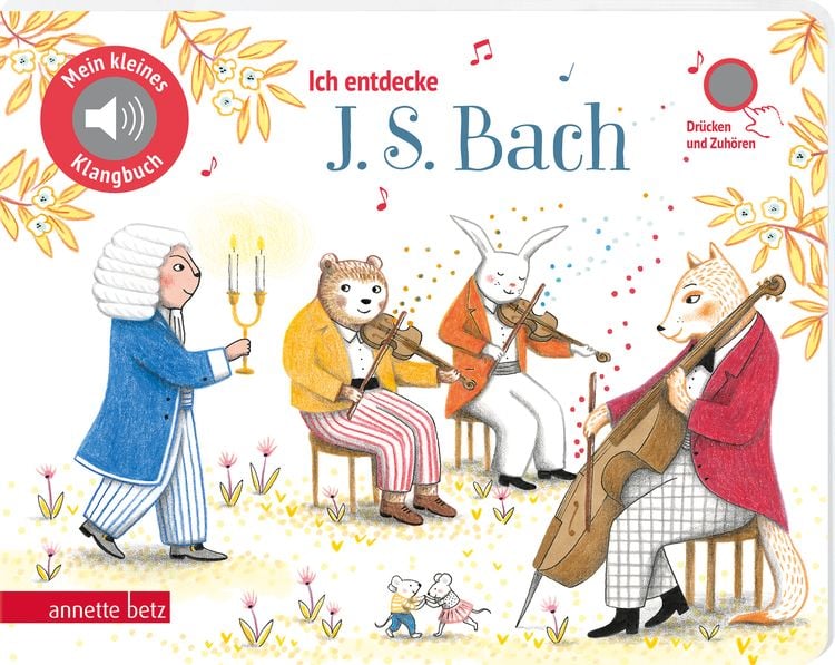 Produktbild: Ich entdecke J. S. Bach - Pappbilderbuch mit hochwertigem Sound (Mein kleines Klangbuch)
