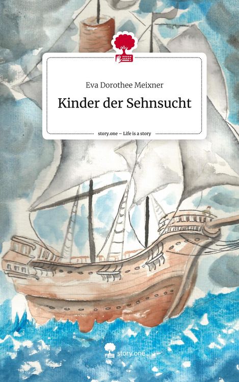 Produktbild: Kinder der Sehnsucht. Life is a Story - story.one