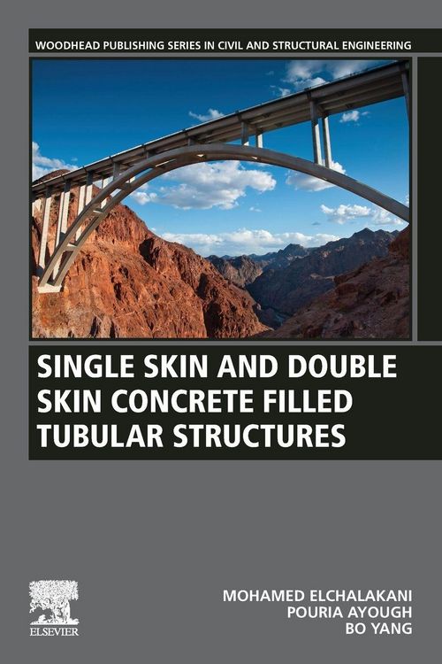 Produktbild: Single Skin and Double Skin Concrete Filled Tubular Members