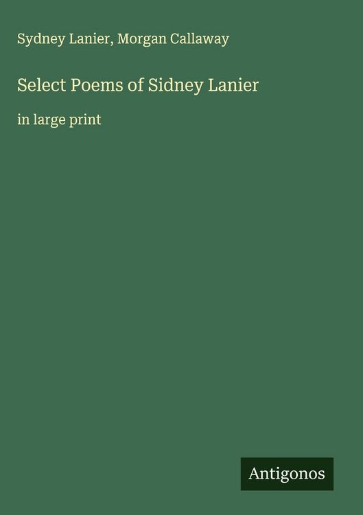 Produktbild: Select Poems of Sidney Lanier