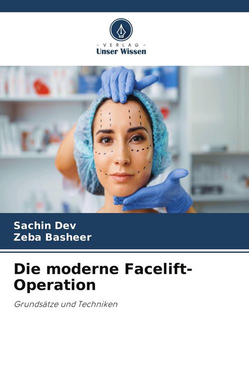Produktbild: Die moderne Facelift-Operation