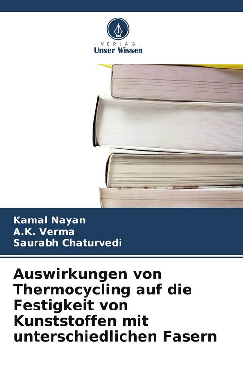 Produktbild: Auswirkungen von Thermocycling auf die Festigkeit von Kunststoffen mit unterschiedlichen Fasern