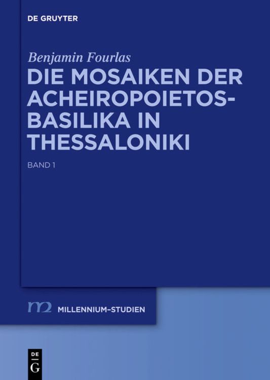 Produktbild: Die Mosaiken der Acheiropoietos-Basilika in Thessaloniki