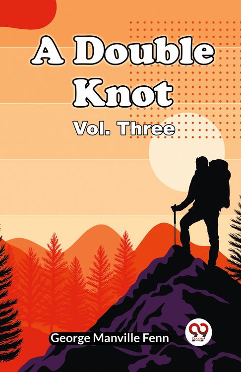 Produktbild: A Double Knot Vol. Three