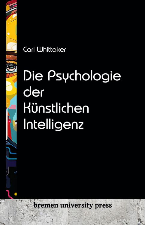 Produktbild: Die Psychologie der K&uuml;nstlichen Intelligenz