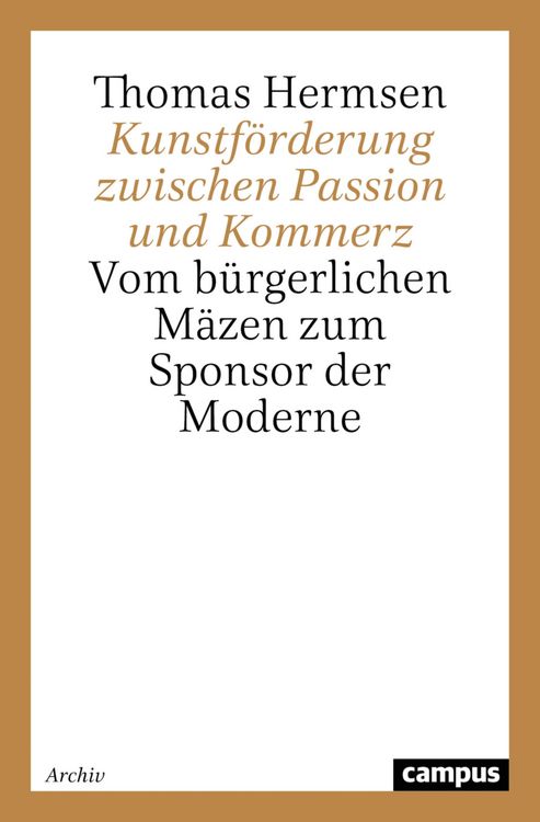 Produktbild: Kunstf&ouml;rderung zwischen Passion und Kommerz