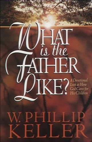 Produktbild: What Is the Father Like?