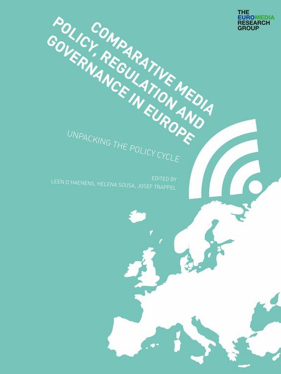 Produktbild: Comparative Media Policy, Regulation and Governance in Europe