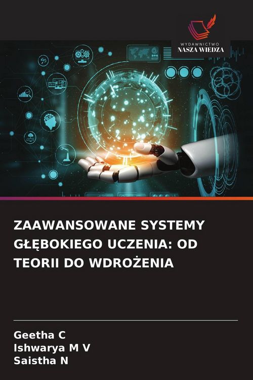 Produktbild: Zaawansowane Systemy G&iquest;&iquest;bokiego Uczenia: Od Teorii Do Wdro&iquest;enia