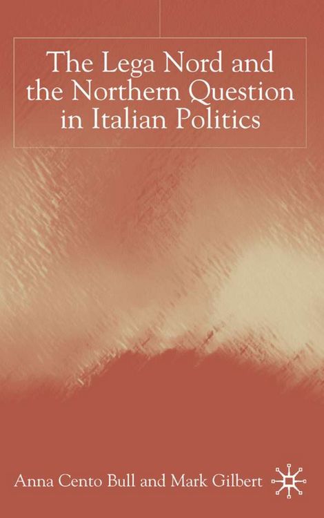 Produktbild: The Lega Nord and the Politics of Secession in Italy