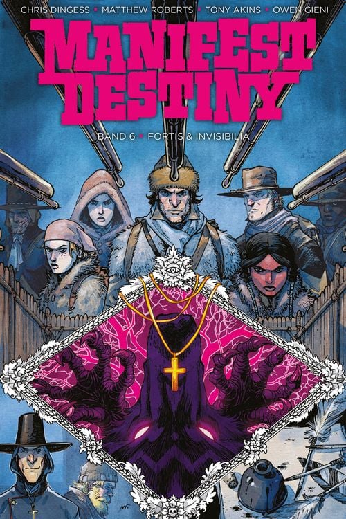 Produktbild: Manifest Destiny 6: Fortis & Invisibilia