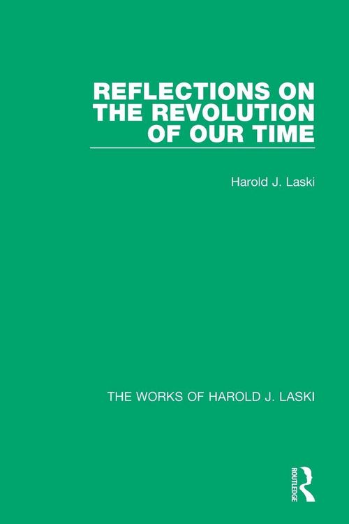 Produktbild: Reflections on the Revolution of our Time (Works of Harold J. Laski)