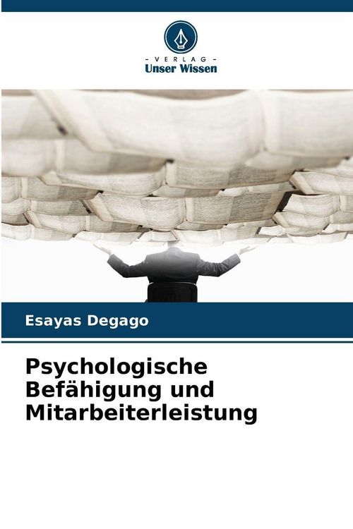 Produktbild: Psychologische Bef&auml;higung und Mitarbeiterleistung