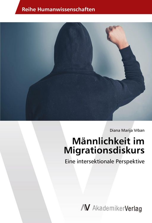 Produktbild: M&auml;nnlichkeit im Migrationsdiskurs