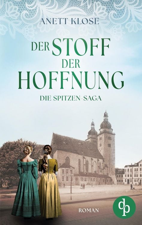 Produktbild: Der Stoff der Hoffnung | Die historische Familiensaga im 19. Jahrhundert