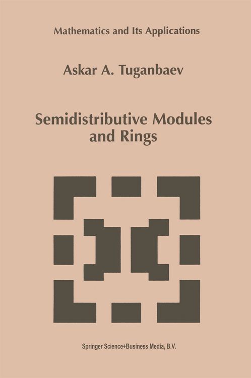 Produktbild: Semidistributive Modules and Rings