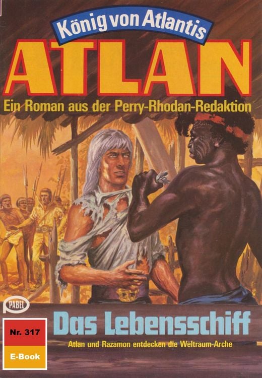 Produktbild: Atlan 317: Das Lebensschiff