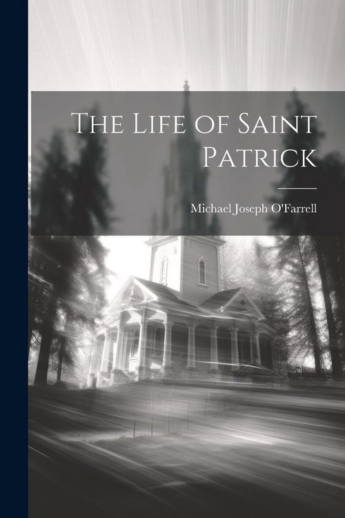 Produktbild: The Life of Saint Patrick