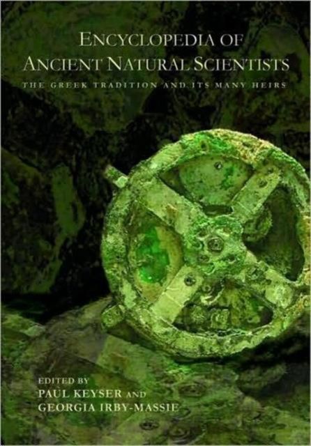 Produktbild: Keyser, P: Encyclopedia of Ancient Natural Scientists