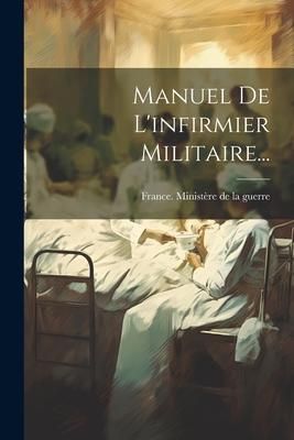Produktbild: Manuel De L'infirmier Militaire...