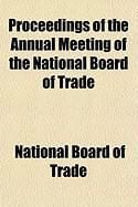 Produktbild: Proceedings of the Annual Meeting of the National Board of Trade