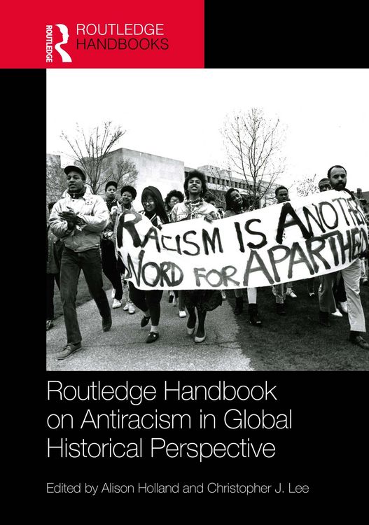 Produktbild: Routledge Handbook on Antiracism in Global Historical Perspective