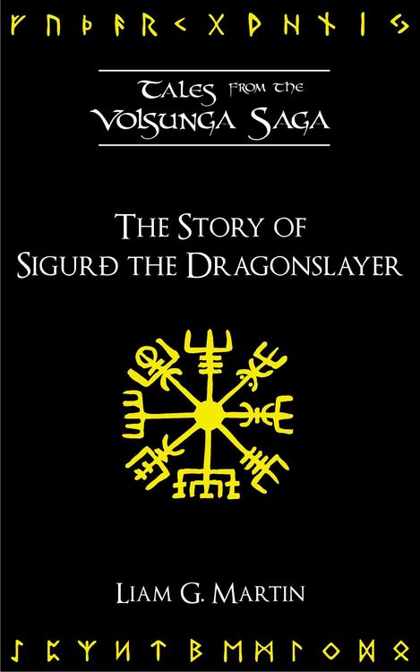 Produktbild: The Story of Sigurd the Dragonslayer (Tales from the Volsunga Saga)