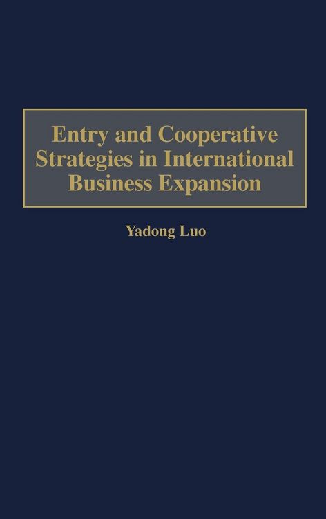 Produktbild: Entry and Cooperative Strategies in International Business Expansion
