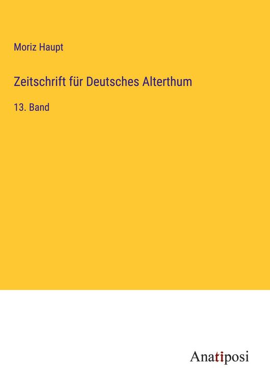 Produktbild: Zeitschrift f&uuml;r Deutsches Alterthum