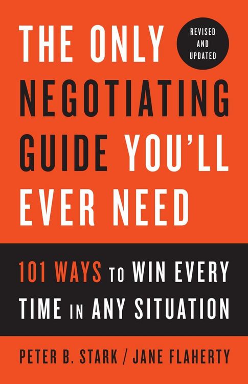 Produktbild: The Only Negotiating Guide You'll Ever Need, Revised and Updated