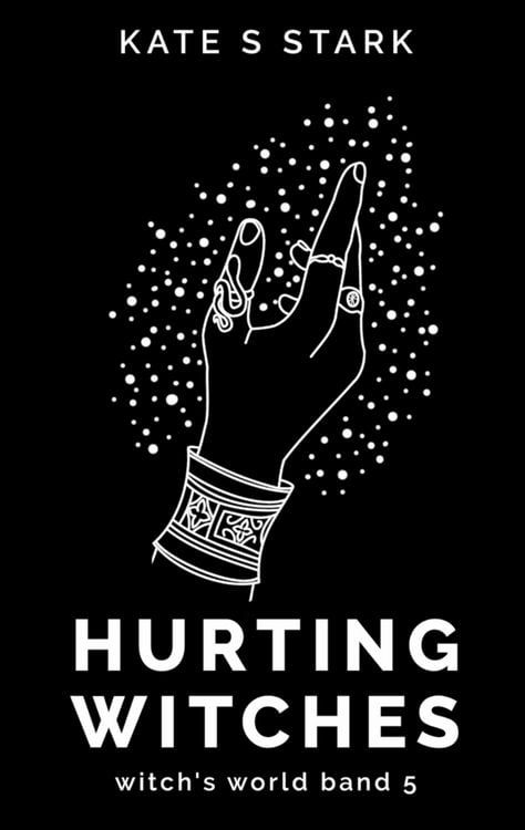 Bild vom Artikel Hurting Witches vom Autor Kate S. Stark