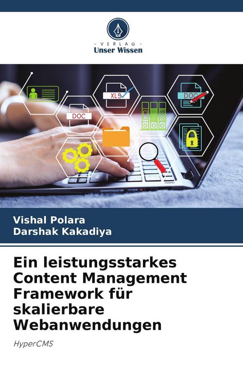 Produktbild: Ein leistungsstarkes Content Management Framework f&uuml;r skalierbare Webanwendungen