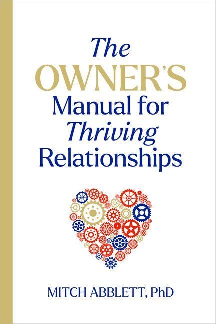 Produktbild: The Owner's Manual for Thriving Relationships
