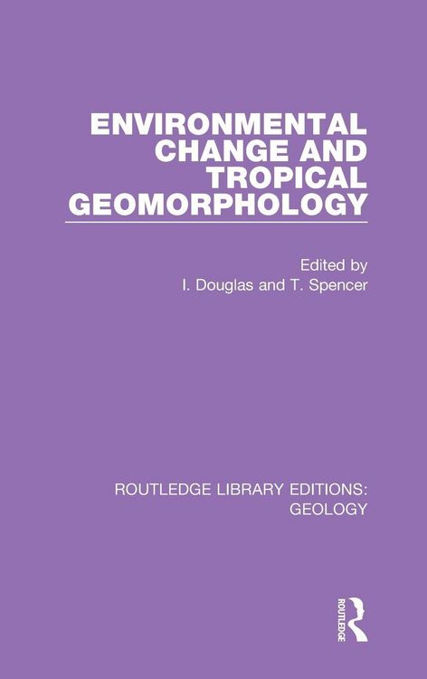 Produktbild: Environmental Change and Tropical Geomorphology