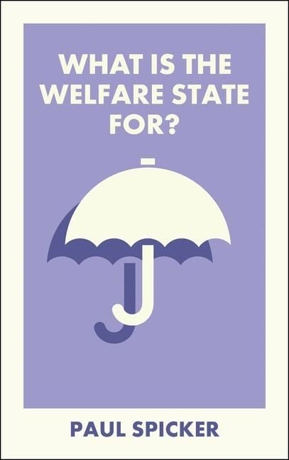 Produktbild: What Is the Welfare State For?