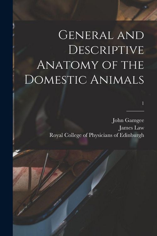 Produktbild: General and Descriptive Anatomy of the Domestic Animals; 1