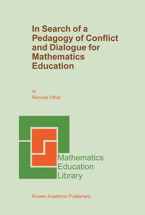 Produktbild: In Search of a Pedagogy of Conflict and Dialogue for Mathematics Education