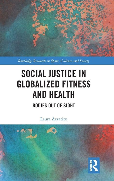 Produktbild: Social Justice in Globalized Fitness and Health