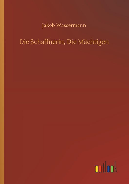 Produktbild: Die Schaffnerin, Die M&auml;chtigen