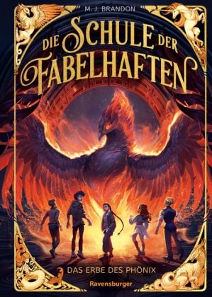 Produktbild: Die Schule der Fabelhaften, Band 1 - Das Erbe des Ph&ouml;nix