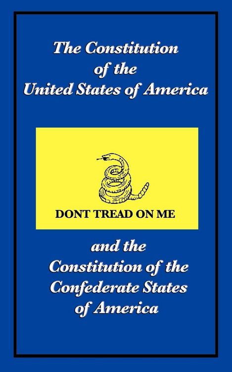Produktbild: The Constitution of the United States of America and the Constitution of the Confederate States of America