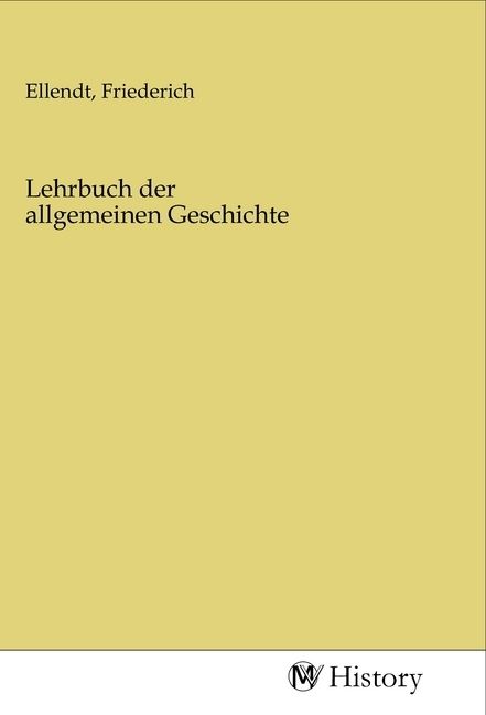 Produktbild: Lehrbuch der allgemeinen Geschichte