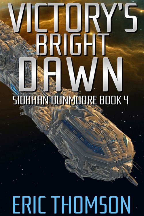 Produktbild: Victory's Bright Dawn (Siobhan Dunmoore, #4)