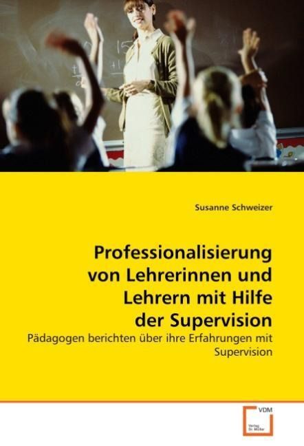 Produktbild: Schweizer, S: Professionalisierung von Lehrerinnen und Lehre